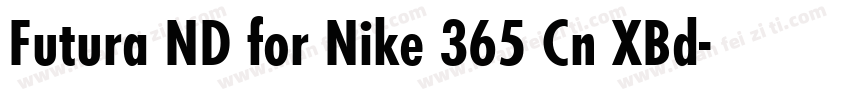 Futura ND for Nike 365 Cn XBd字体转换